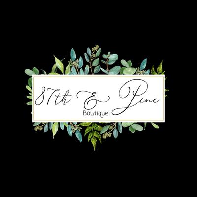 87th and Pine Boutique