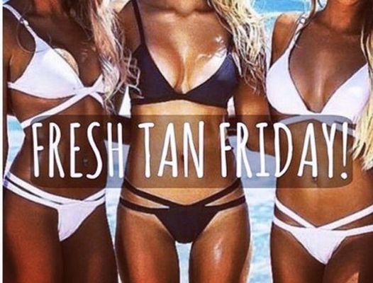 Everyday is a good day for a spray tan