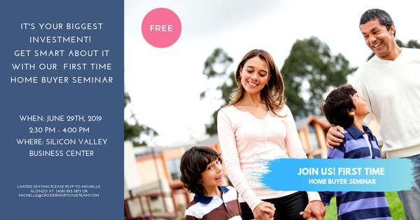 You are invited and it's FREE! Take the next step to home ownership. It's your biggest investment, get smart about it with our first time