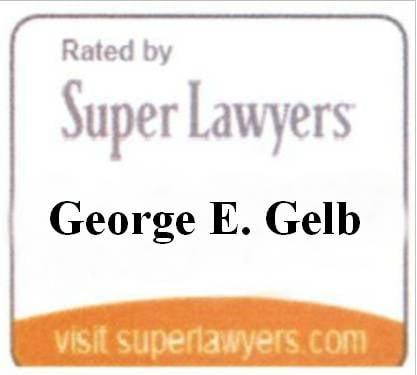George E. Gelb, SUPERLAWYER