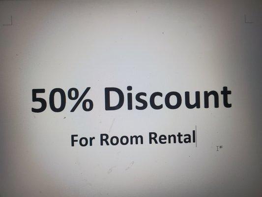 50% Discount room rental only( Buy 1hrm Get 2hr Free)