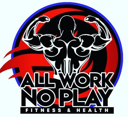 All Work No Play Fitness and Health