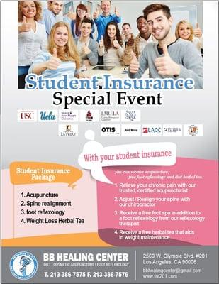 Student Insurance - Free of charge 1. Acupuncture 2. Chiropractic 3. Foot Reflexology 4. Weight loss herbal tea