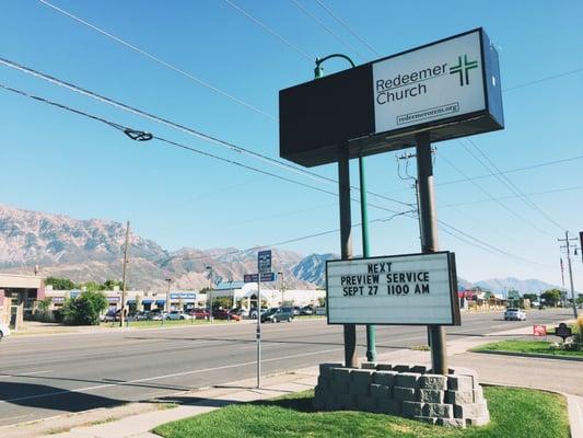 The Redeemer Church sign outside our new location at 1001 N State St. in Orem