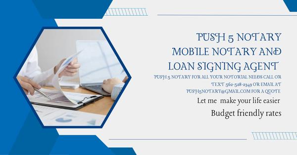 Push 5 Notary and Loan signing