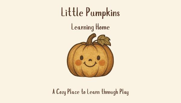Little Pumpkins Learning Home