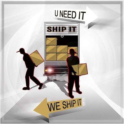 U Need It We Ship It