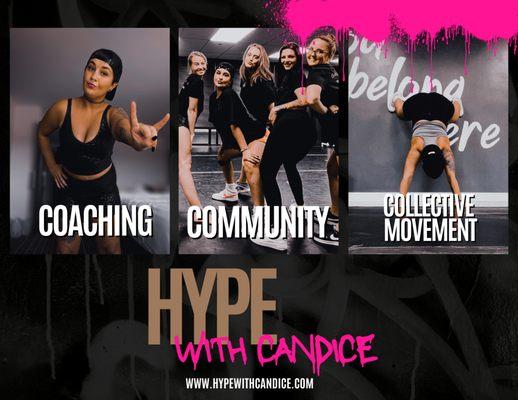 Empowering women through lifestyle coaching, community (Hype Girl Gang), and collective movement (dance fitness classes).