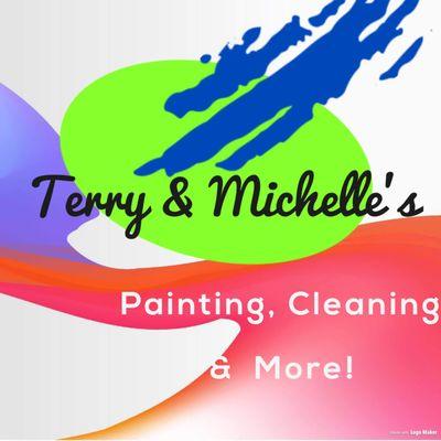 Terry & Michelles Painting-Cleaning & More
