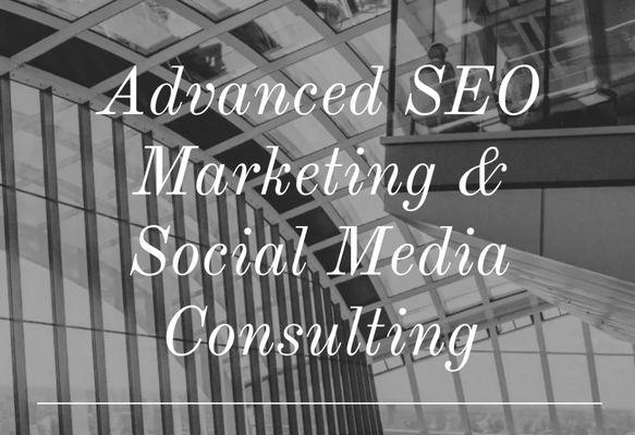 Advanced SEO Marketing & Social Media Consulting