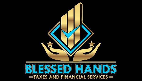 Blessed Hands Taxes and Financial Services