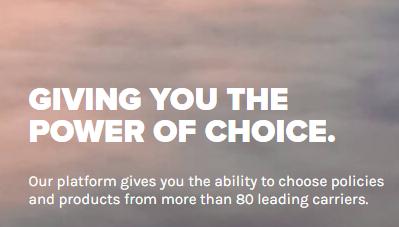 The Power of Choice. Insurance Broker
