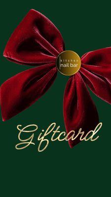 GIFTCARD Kitchennailbar -
Give the Gifts of pampering