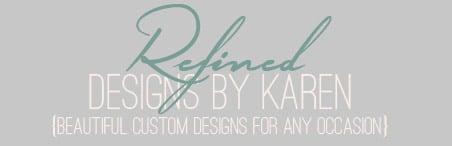 Refined Designs By Karen
