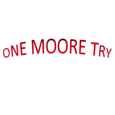 One Moore Try