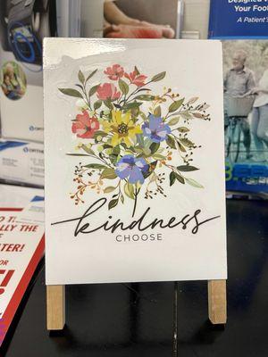 Love this!!!! Always choose kindness.