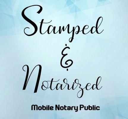 Stamped & Notarized