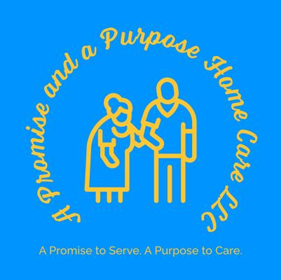 A Promise and A Purpose Home Health