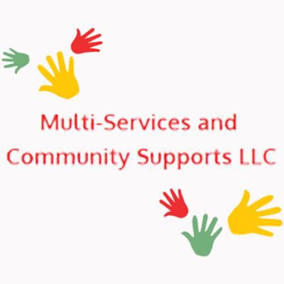 Multi - Services and Community Supports