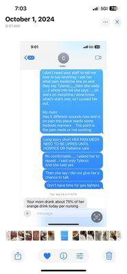 They did not do well with her pain management as she developed 5-6 more wounds bc of sepsis