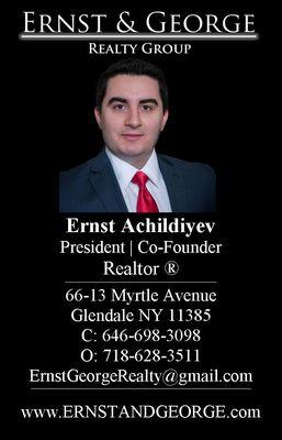 Ernst Achildiyev President | Co-Founder Licensed Real Estate Salesperson