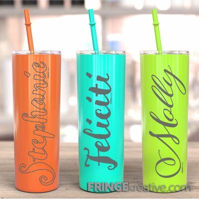 20oz Tall Skinny Tumblers. Customized with name, your choice of typestyles and 10 different colors.