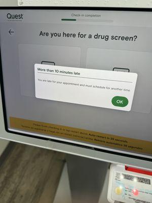 "Late" appointment, unable to check in 8 minutes prior to the scheduled appointment time.