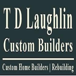 T D Laughlin Custom Builders