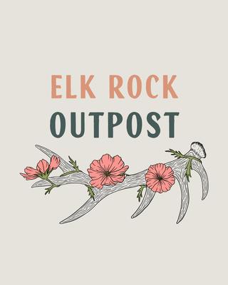 Elk Rock Outpost. Curated goods for home, pantry and spirit.