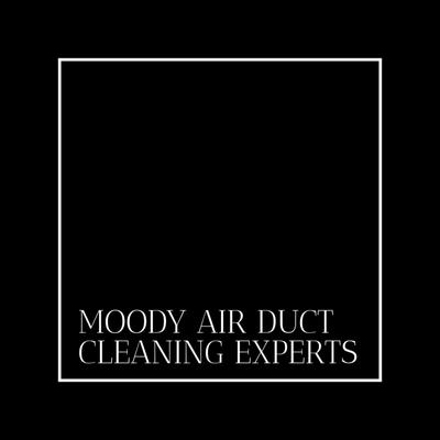 Moody Air Duct Cleaning Experts