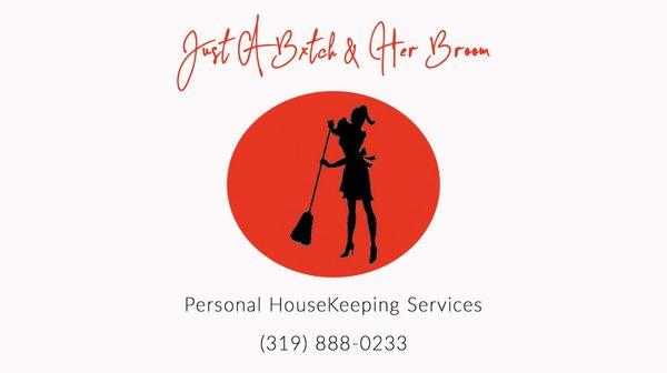 Just A Bxtch & Her Broom Housekeeping Services