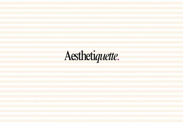 Aesthetiquette