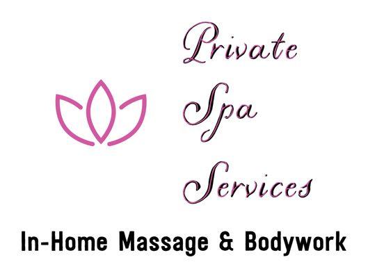Private Spa Services In-Home Massage & Bodywork