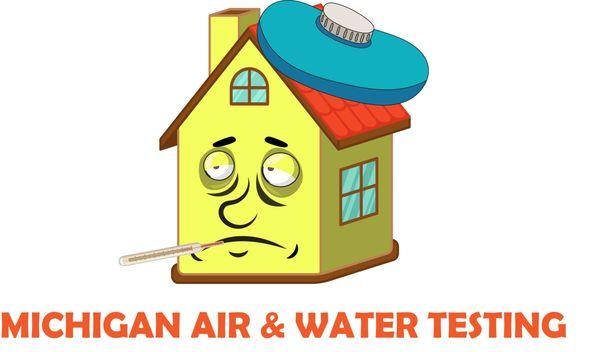 Is your house making you sick? Give us a call!
