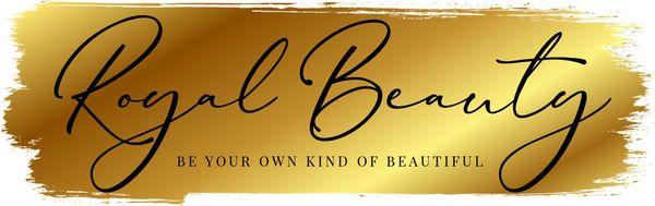 Be your own kind of beautiful at Royal Beauty !