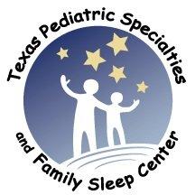 Texas Pediatric Specialties and Family Sleep Center