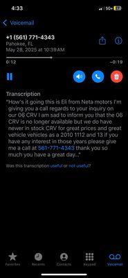 Voicemail where an employee for Netto Motors tried to lie and say that the vehicle was sold