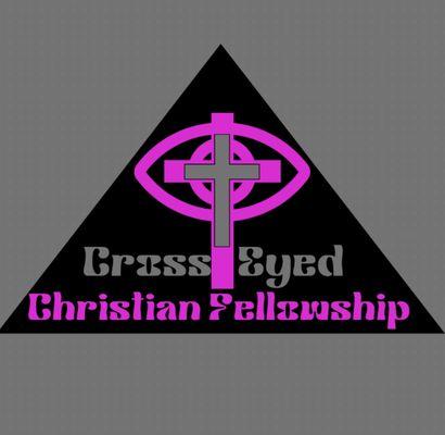 Cross Eyed Christian Fellowship