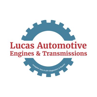 Lucas Automotive Engines & Transmissions and ATV Repair