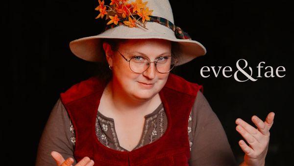 Eve & Fae