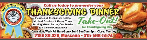 Call now to pre-order your Thanksgiving meals!