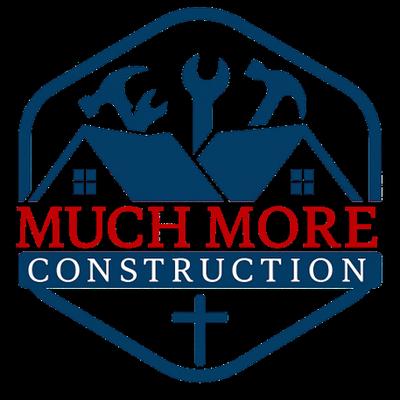 Much More Construction