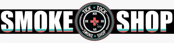 Tick Tock Smoke Shop