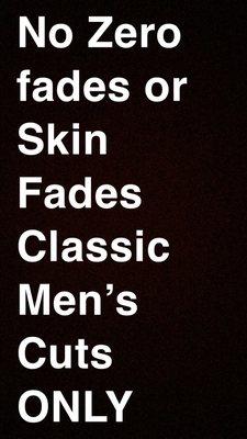 We no longer work with skin fades or zero fades. The shortest fade we work with is from a size 1 guard.