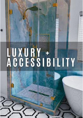 Luxury + Accessibility