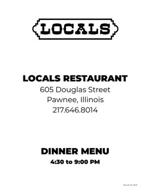 Locals Dinner Menu - Page 1 of 6 - Revised 04-25-20