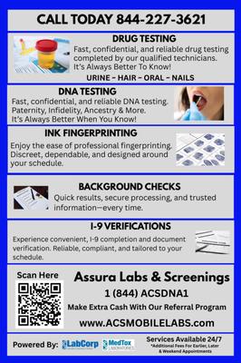 We offer DOT and non-DOT testing, offer I-9 verification, background checks and fingerprinting.