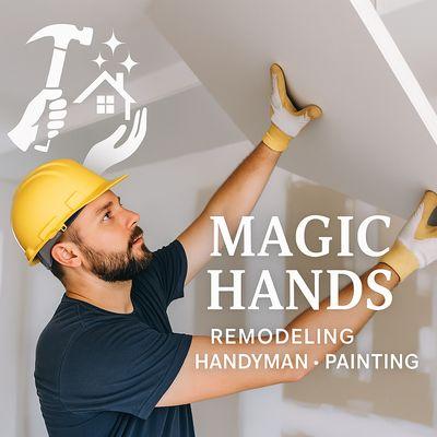 Magic Hands Remodeling and Cleaning