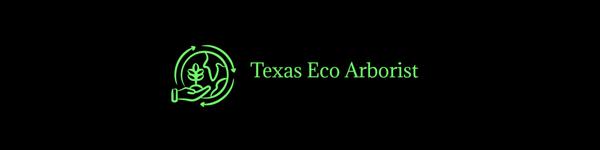 Texas Eco Arborist