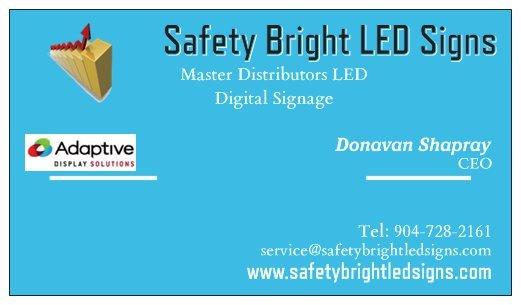 Safety Bright LED Signs